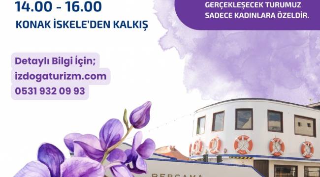 İzmir’de 8 Mart’a Özel Nostaljik Vapurlu Körfez Turu!